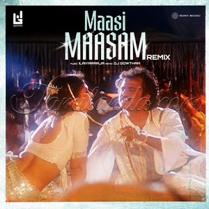 Maasi Maasam (Remix) - Single (2025) (Ilaiyaraaja)